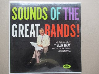 Glen Gray | Sounds Of The Great Bands! (USA New)
