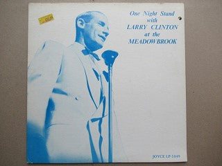 Larry Clinton – One Night Stand With Larry Clinton At The Meadowbrook (USA EX)