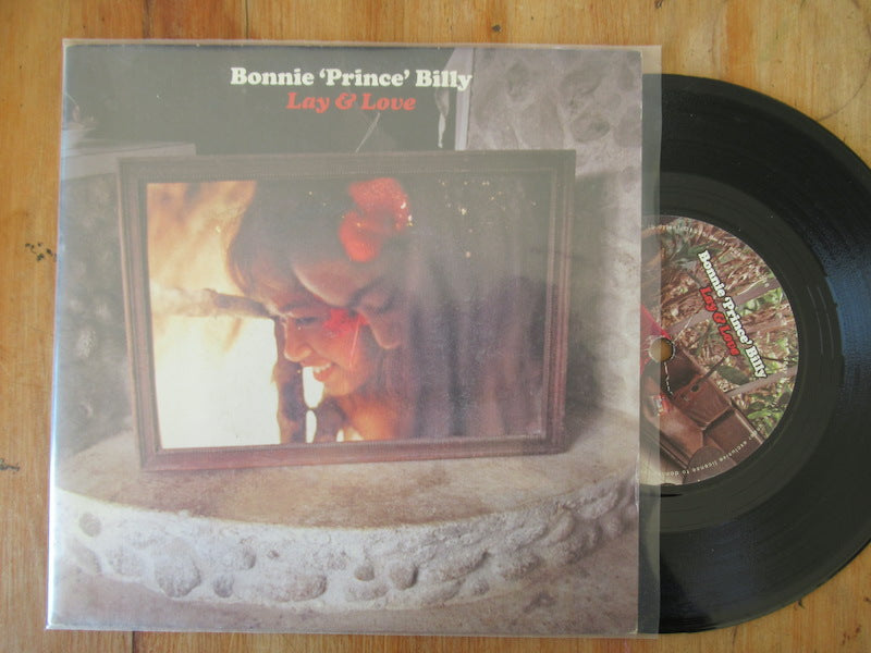 Bonnie 'Prince' Billy | Lay & Love / 7" Single (UK VG+)