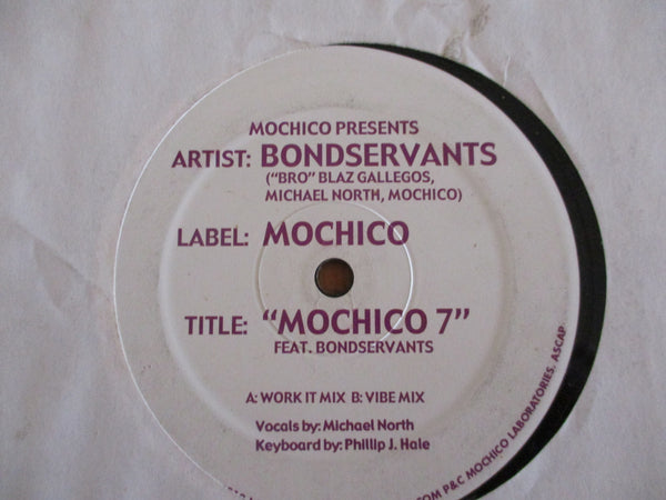 Bondservants – Mochico 7 12" (USA VG)