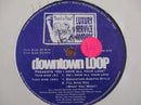 Downtown Loop – Do I Have All Your Love 12" (UK VG)