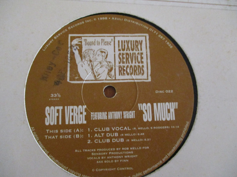 Soft Verge Featuring Anthony Wright – So Much (UK VG) 12"