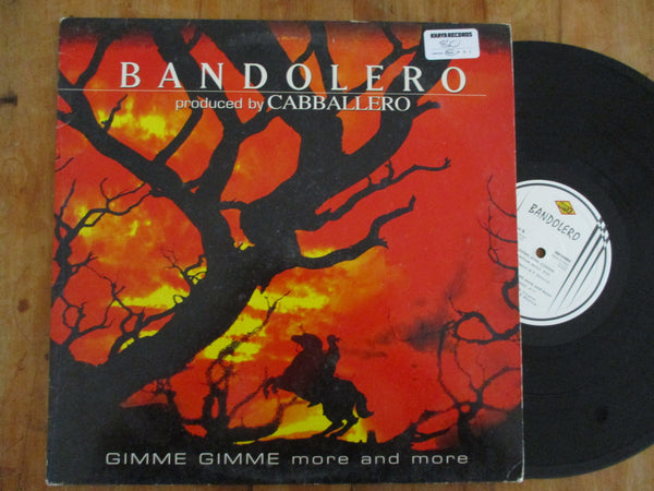 Bandolero - Gimme Gimme More And More 12" (Spain VG+)