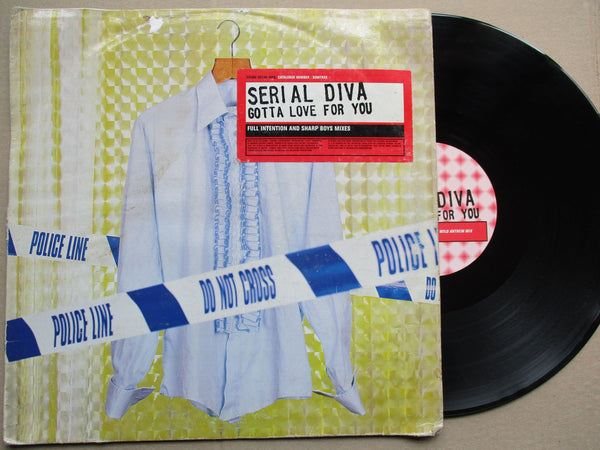 Serial Diva - Gotta Love For You (UK VG) 12"