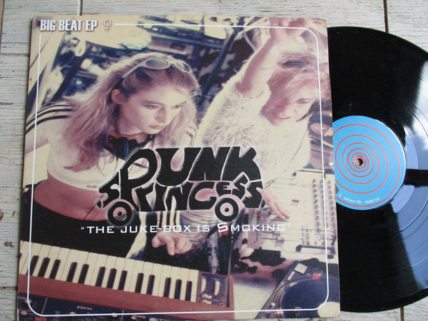 Spunk Princess - The Juke-Box Is Smoking (UK VG+) 12"