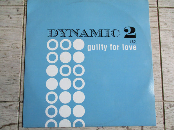 Dynamic 2 – Guilty For Love 12" (UK VG+)