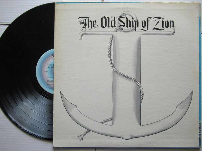 Pilgrim Jubilee Singers | The Old Ship Of Zion (USA VG+)
