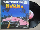 Havana | Drive In The Night (France VG+)