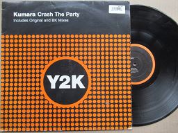 Kumara Crash The Party | Includes Original And Bk Mixes (UK VG)