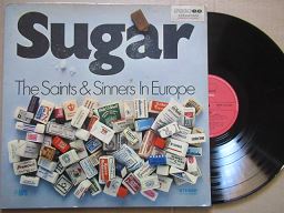 The Saints & Sinners In Europe | Sugar (Germany VG)