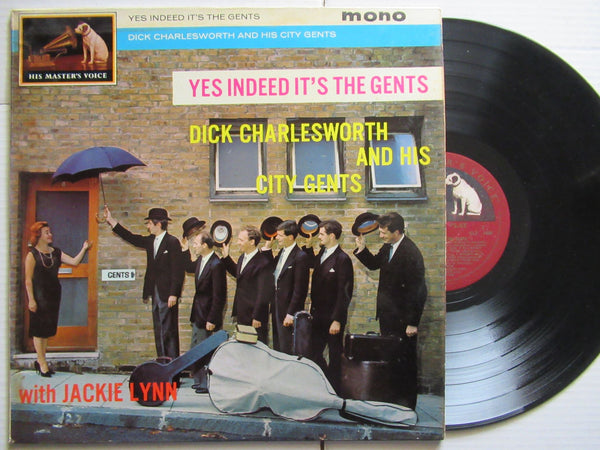 Dick Charleswarth And His Gents | Yes Indeed It's The Gents (UK VG+)