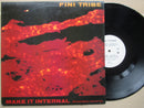 Fini Tribe - Make It Internal 12" (UK VG+)