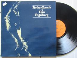 Dan Fogelberg | Nether Lands (RSA VG+)