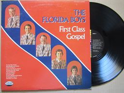 The Florida Boys | First Class Gospel ( USA VG+ )