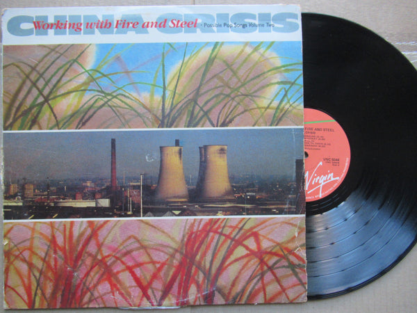 China Crisis | Working With Fire And Steel (RSA VG+)