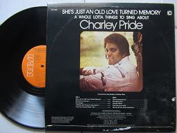 Charley Pride | She's Just An Old Love Turned Memory (RSA VG+)