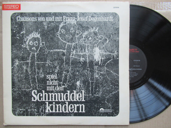 Franz Josef Degenhardt  – Spiel Nicht Mit Den Schmuddelkindern (Germany VG)