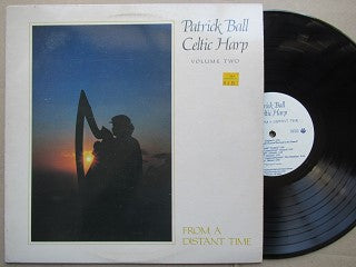 Patrick Ball – Celtic Harp Volume Two: From A Distant Time (Canada VG+)
