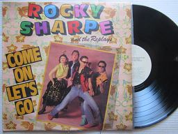 Rocky Sharpe & The Replays – Come On Let's Go (RSA VG+)