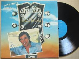 Dave Mills | Life & Soul (RSA VG+)