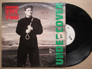 Undercover | I Wanna Stay With You (UK VG) 12"