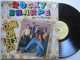 Rocky Sharpe & The Replays – Come On Let's Go (RSA VG+)