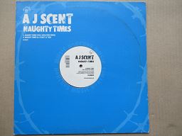 A-J-Scent – Naughty Times (UK VG+)