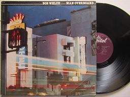 Bob Welch | Man Overboard (USA VG+)