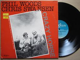 Phil Woods / Chris Swansen – Crazy Horse (USA VG+)