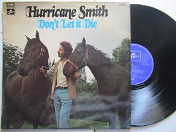 Hurricane Smith | Don't Let It Die (RSA VG+)