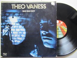 Theo Vaness | Bad Bad Boy (USA VG+)