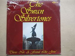 The Swan Silvertones | Theres Not A Friend Like Jesus (USA Sealed)