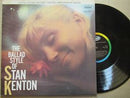 Stan Kenton – The Ballad Style Of Stan Kenton (USA VG+)