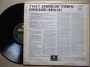 Various Artists – That Toddlin' Town - Chicago (1926-28) (UK VG+)