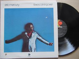 Eric Mercury | Love Is Taking Over (USA VG)