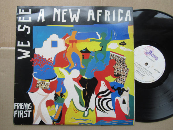 Friends First | We See A New Africa (RSA VG+)