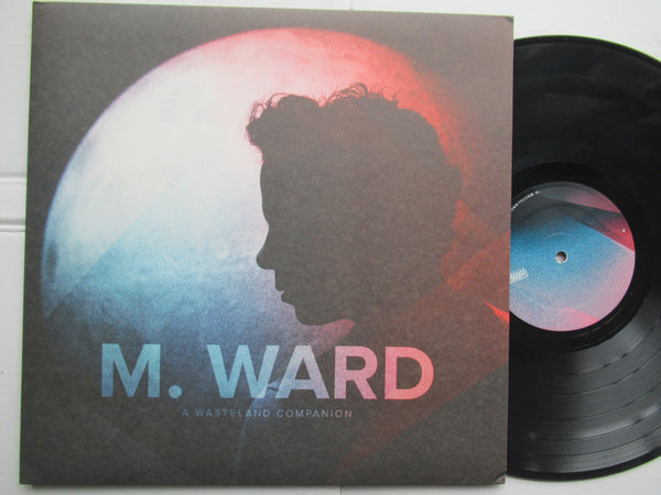M. Ward | A Wasteland Companion (USA EX)
