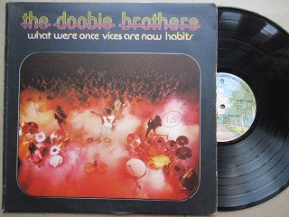 The Doobie Brothers | What Were Once Vices Are Now Habits ( RSA VG )
