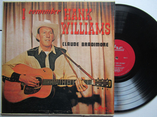 Claude Bradimore |  I Remember Hank Williams (USA VG-)