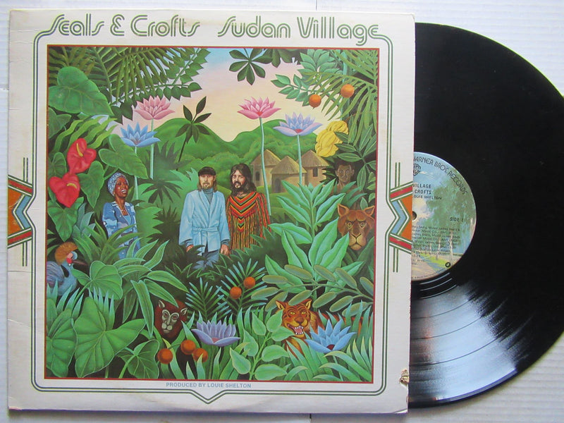 Seals & Crofts  - Sudan Village (Canada VG+)