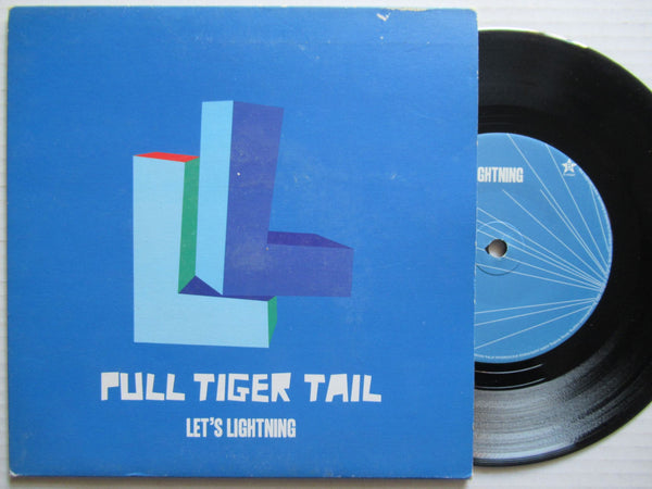 Pull Tiger Tail | Let's Lightning (UK VG+) 7"