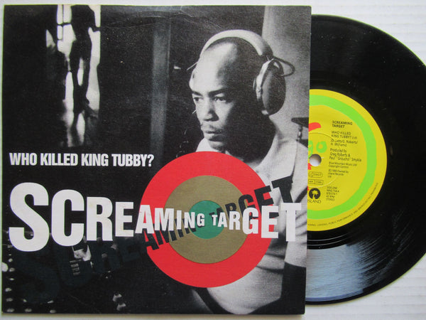 Screaming Target | Who Killed King Tubby (UK VG) 7"