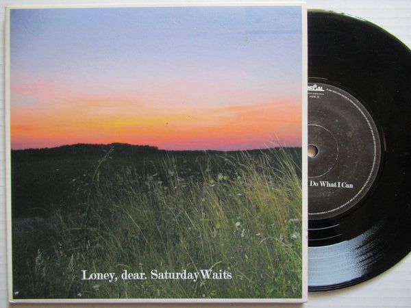 Loney, Dear | Saturday Waits 7" (UK VG+)