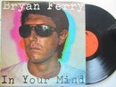 Bryan Ferry | In Your Mind (RSA VG)