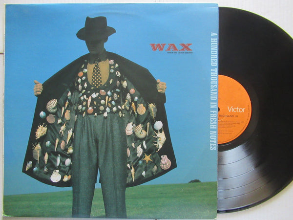 Wax | A Hundred Thousand In Fresh Notes (RSA VG+)