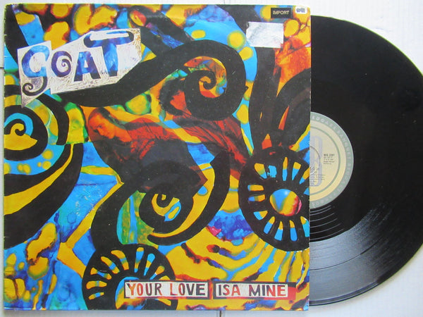 Goat | Your Love Is a Mine 12" (UK VG)