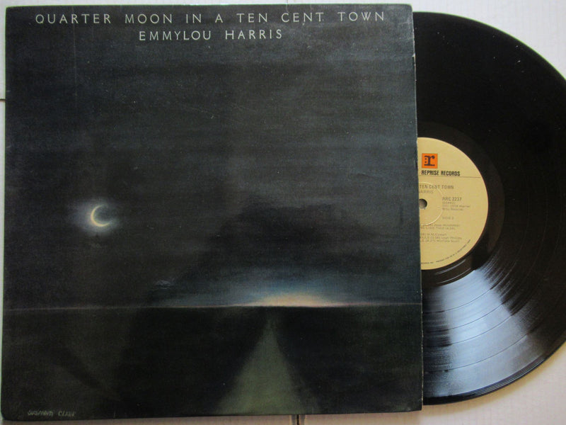 Emmylou Harris | Quarter Moon In A Ten Cent Town (RSA VG)