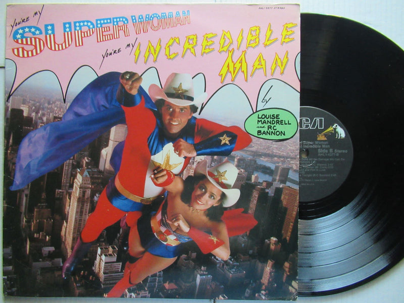 Louise Mandrell & RC Bannon – (You're My) Super Woman, (You're My) Incredible Man... (USA VG+)